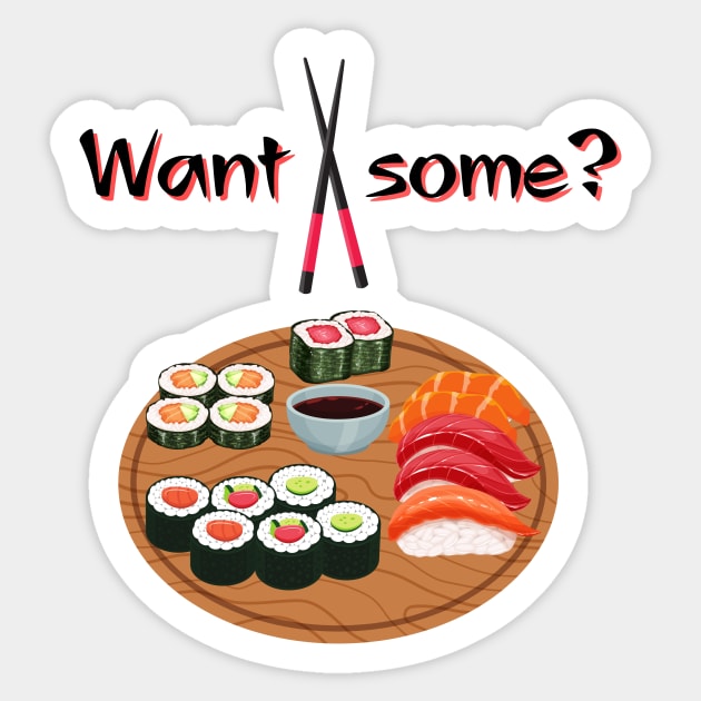 Do You Want Some Sushi Sticker by ElTeko